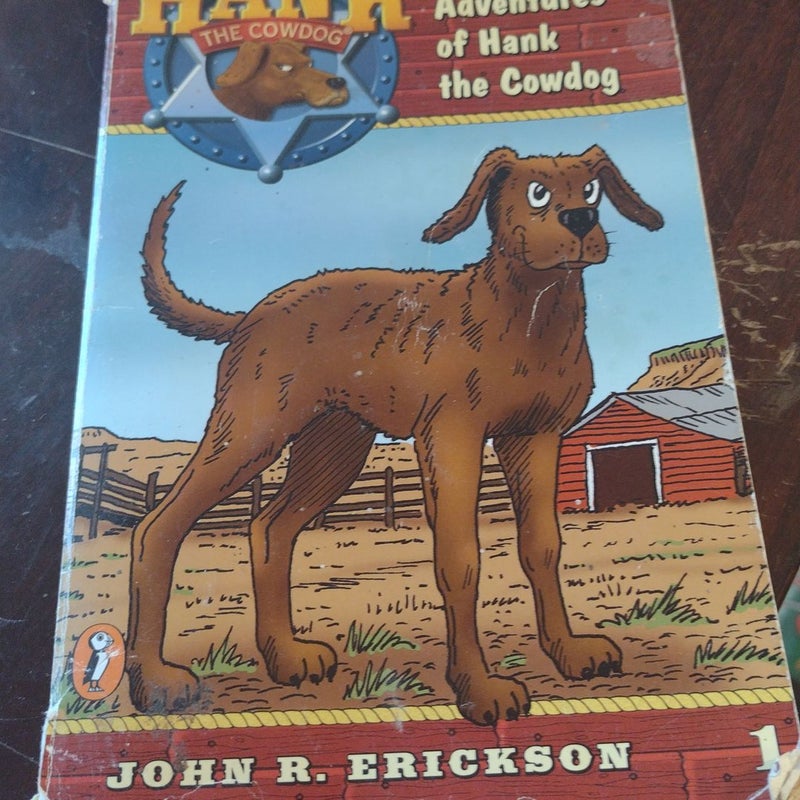 The Original Adventures of Hank the Cowdog - a 1999 Penguin Putnam Book for Young Readers.