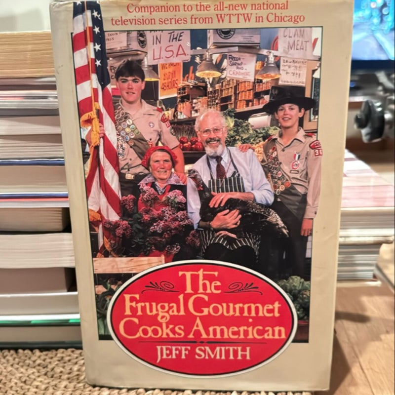 The Frugal Gourmet Cooks American