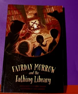 Fairday Morrow and the Talking Library