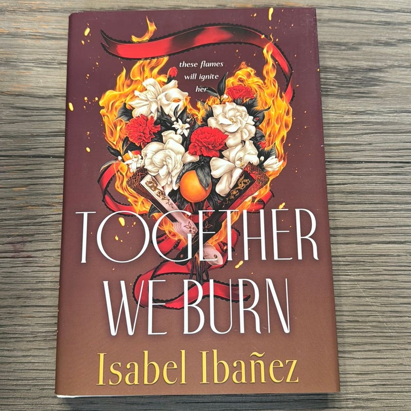 Together We Burn- Signed Bookish Box Edition