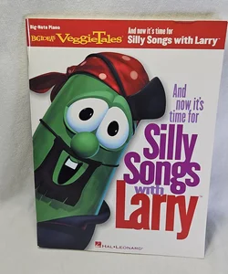 And now it's time for Silly Songs with Larry