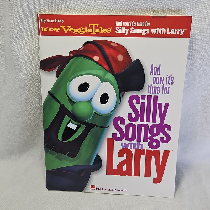 And now it's time for Silly Songs with Larry