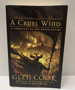 A Chronicle of the Dread Empire : A Cruel Wind (Books 1-3) 