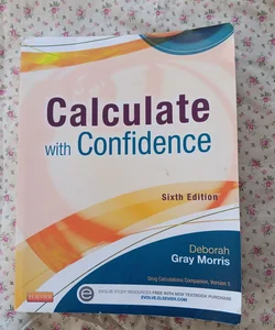 Calculate with Confidence