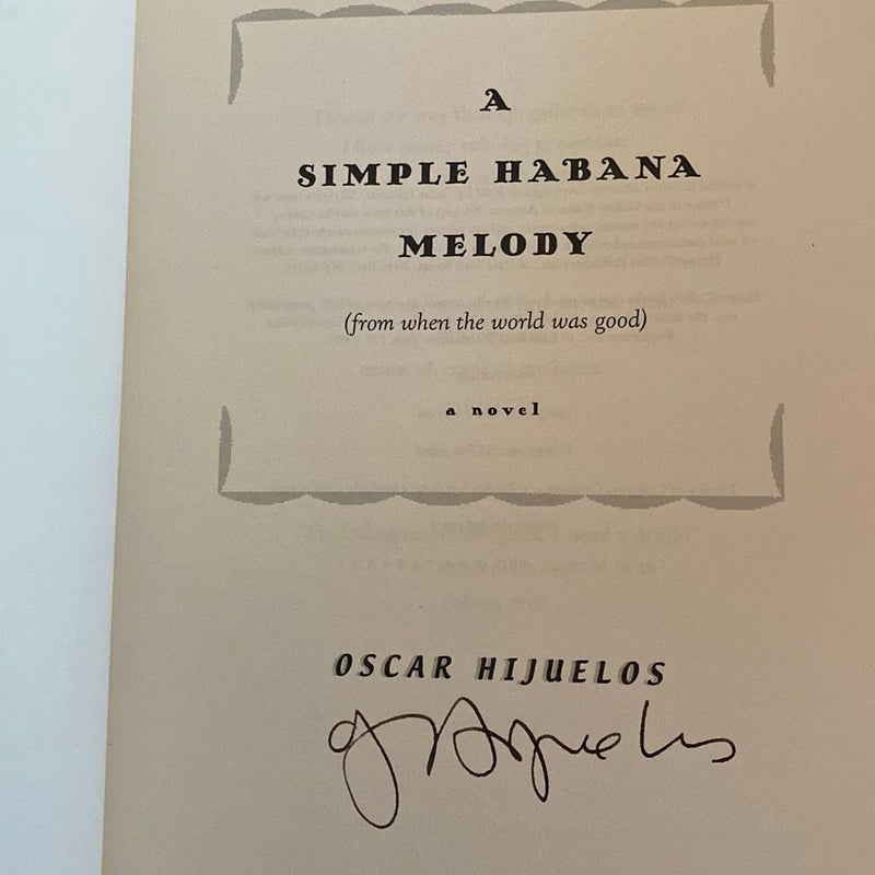 A Simple Habana Melody—Signed