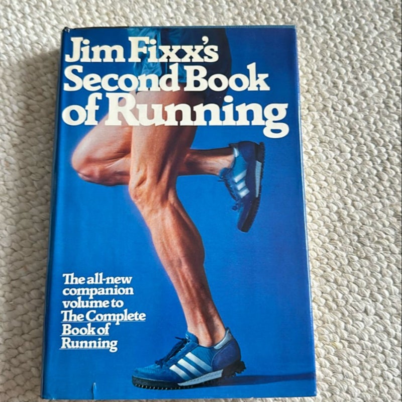 Jim Fixx’s Second Book of Running