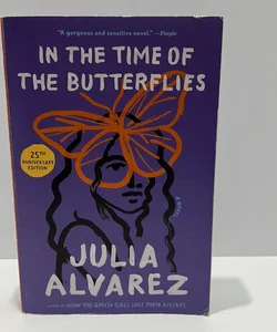 In the Time of the Butterflies (25th Anniversay Edition) 