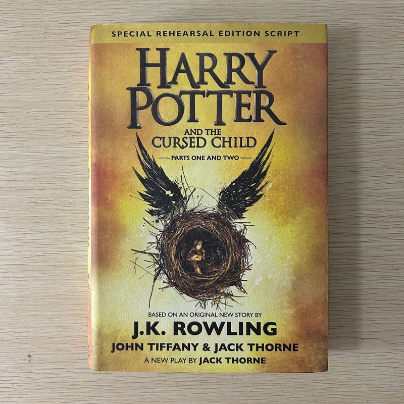 Harry Potter and the Cursed Child Parts One and Two (Special Rehearsal Edition Script)