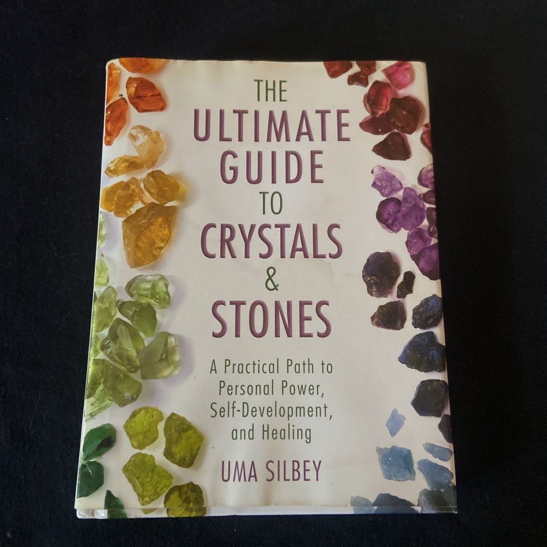 The Ultimate Guide to Crystals and Stones