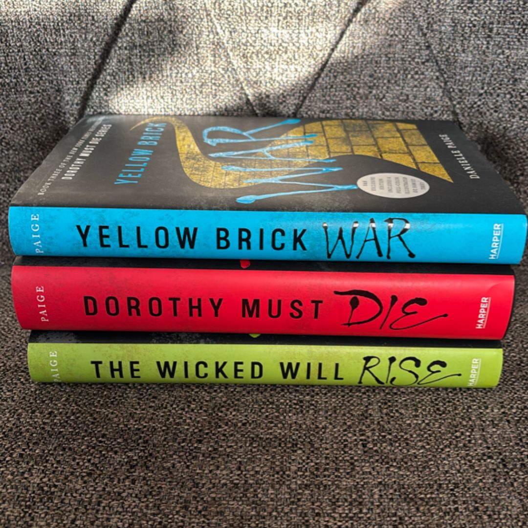 Yellow Brick War, Dorthy Must Die, & The Wicked Will Rise