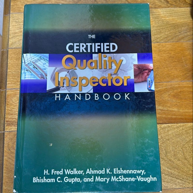 The Certified Quality Inspector Handbook