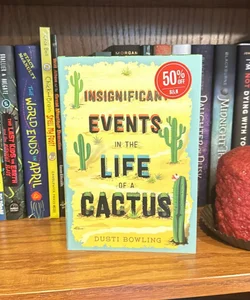 🔶Insignificant Events in the Life of a Cactus