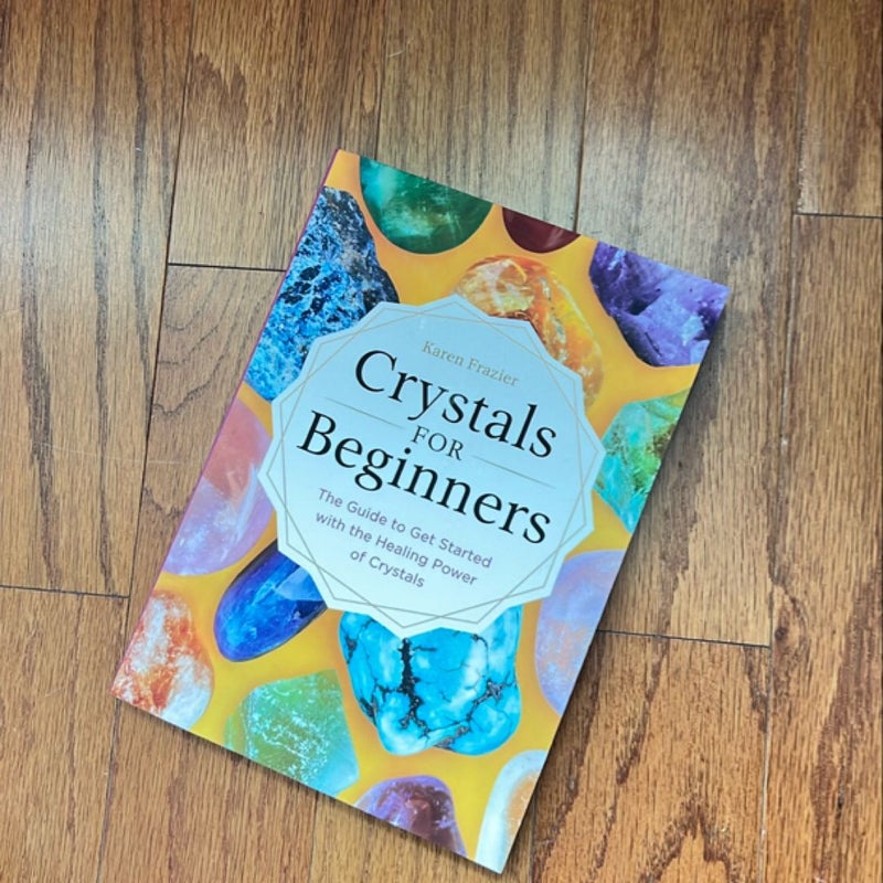 Crystals for Beginners