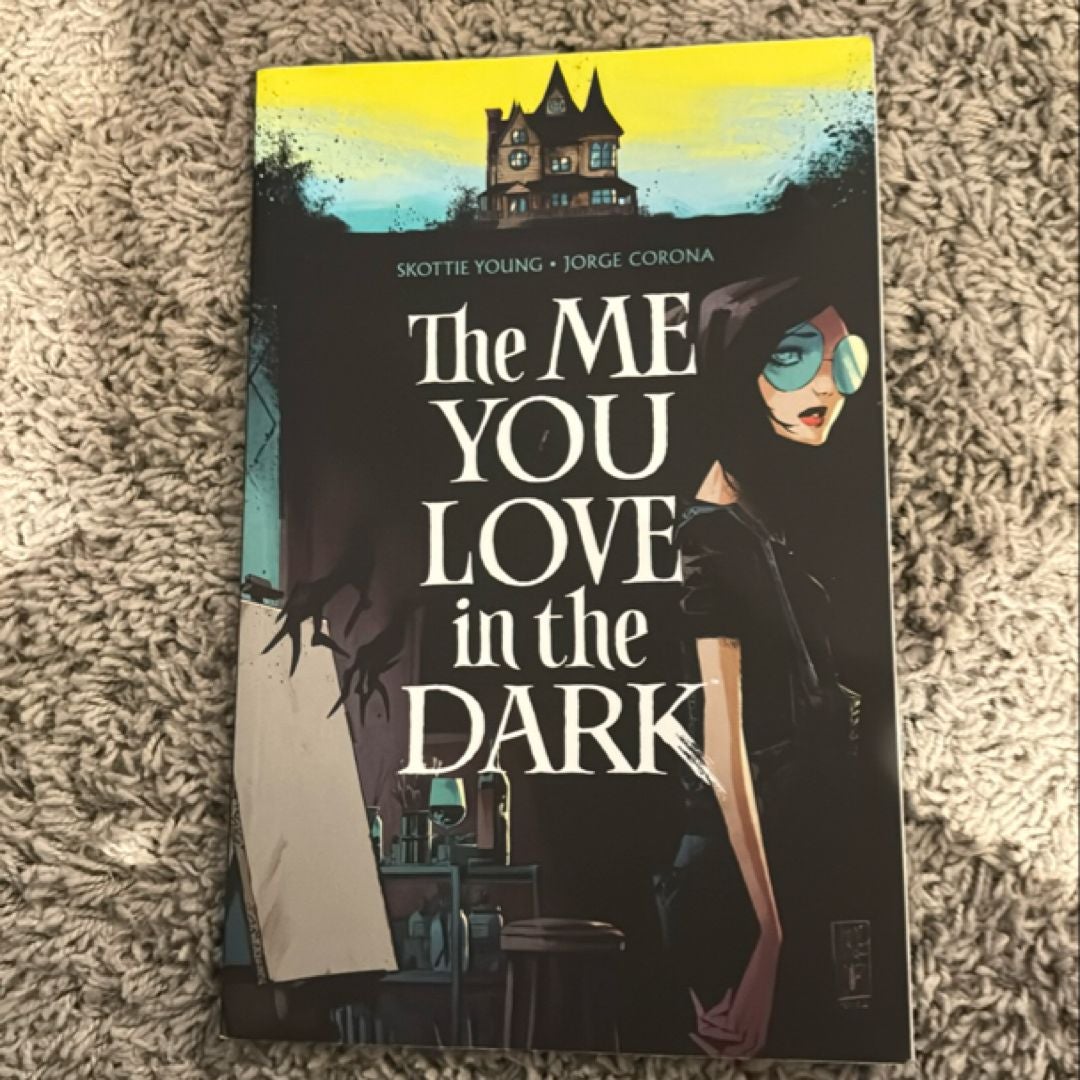 The Me You Love in the Dark, Volume 1