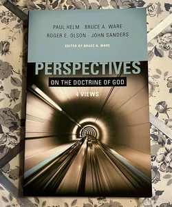 Perspectives on the Doctrine of God