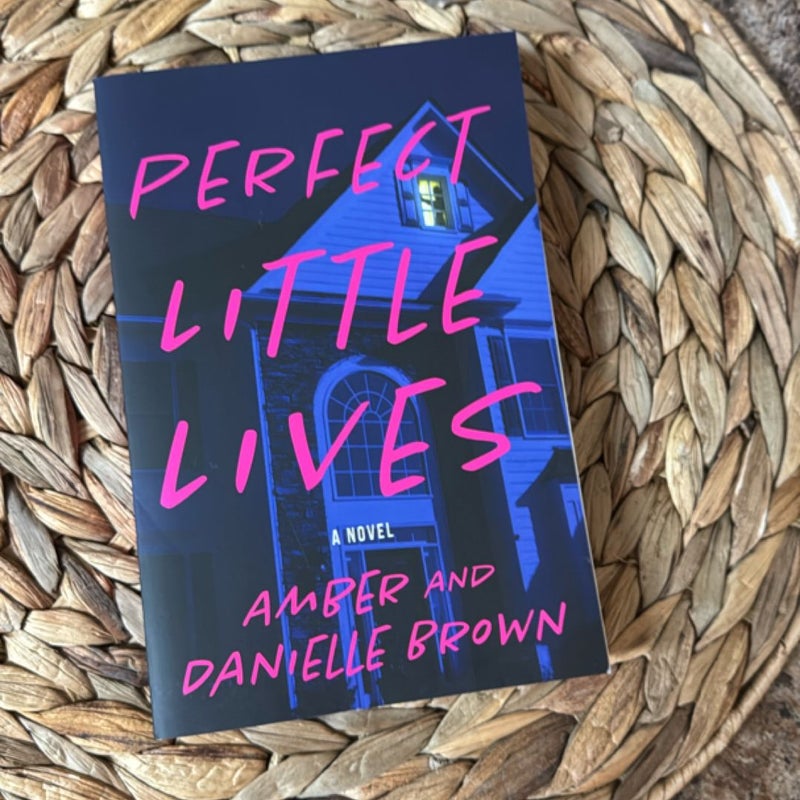 Perfect Little Lives