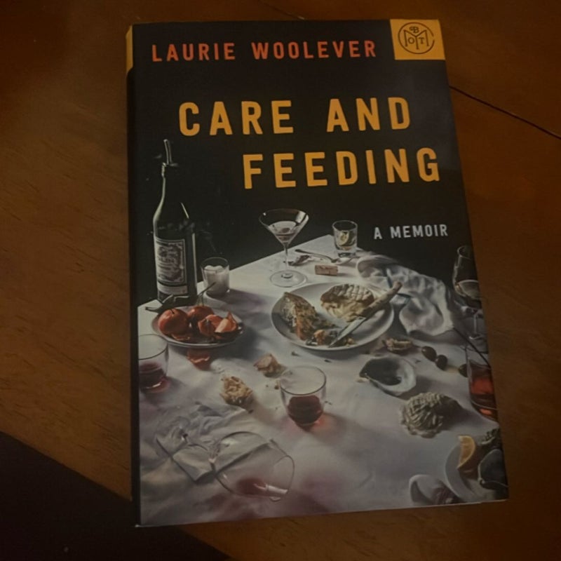 Care and Feeding
