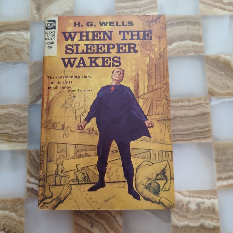 When the Sleeper Wakes