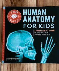 Human Anatomy for Kids