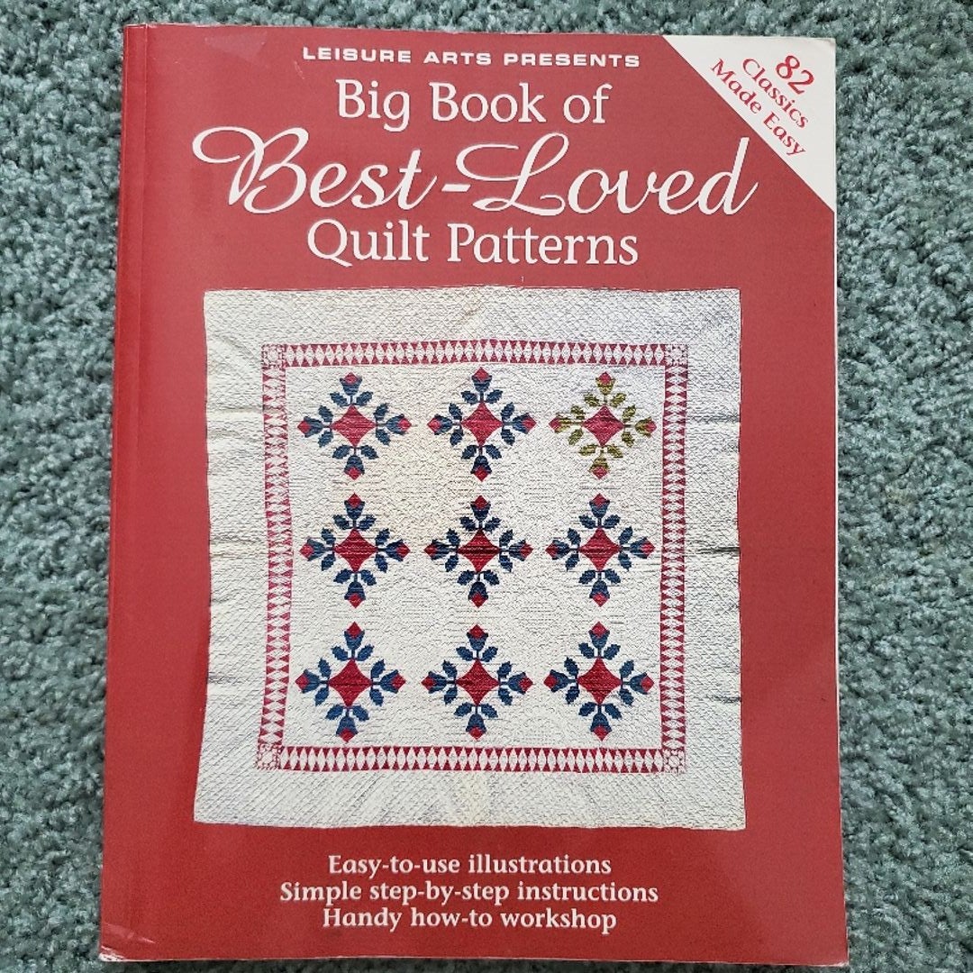 Big Book of Best Loved Quilt Patterns by Rhonda Richards, Paperback ...
