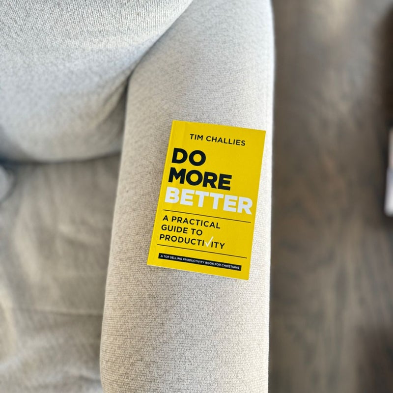 Do More Better
