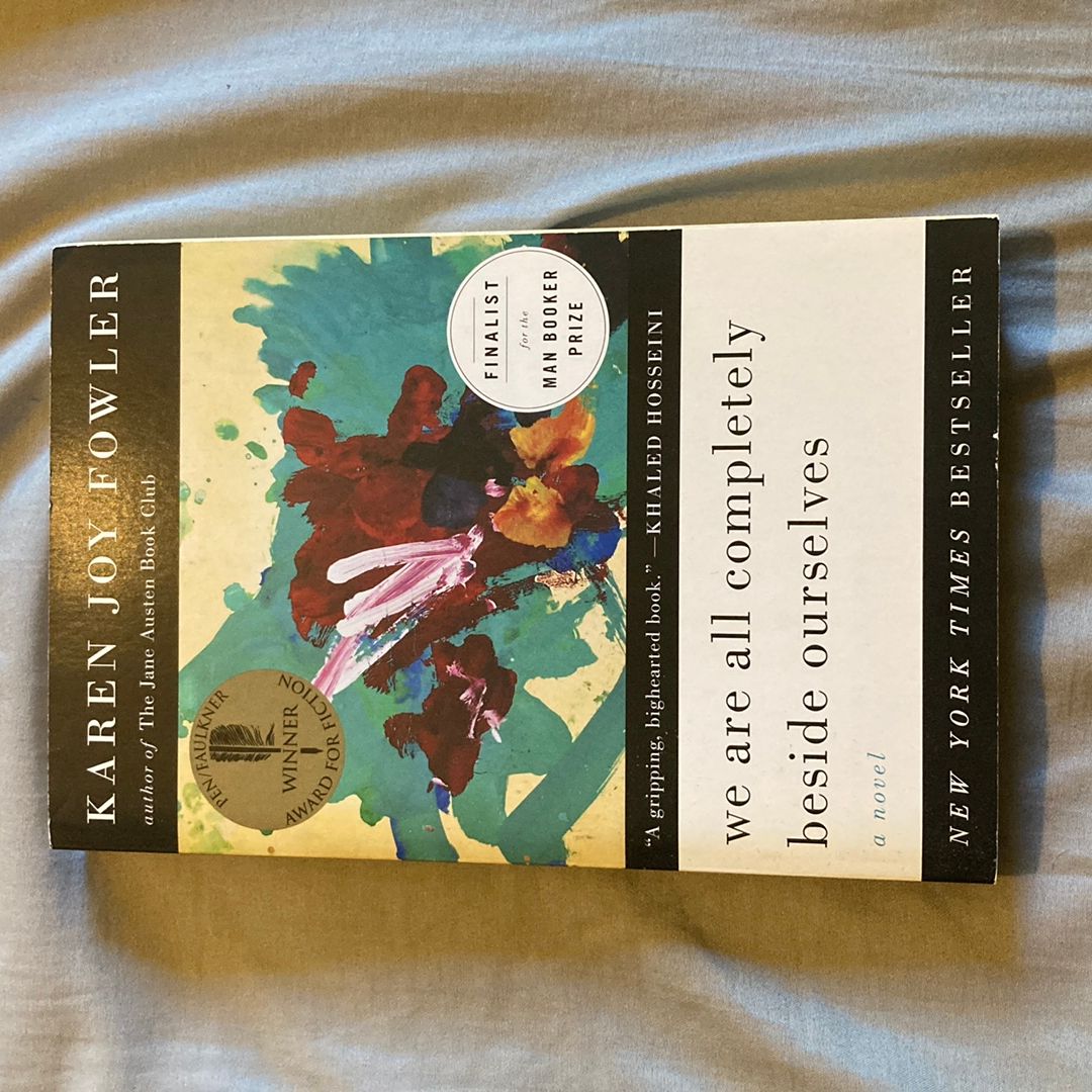 We Are All Completely Beside Ourselves