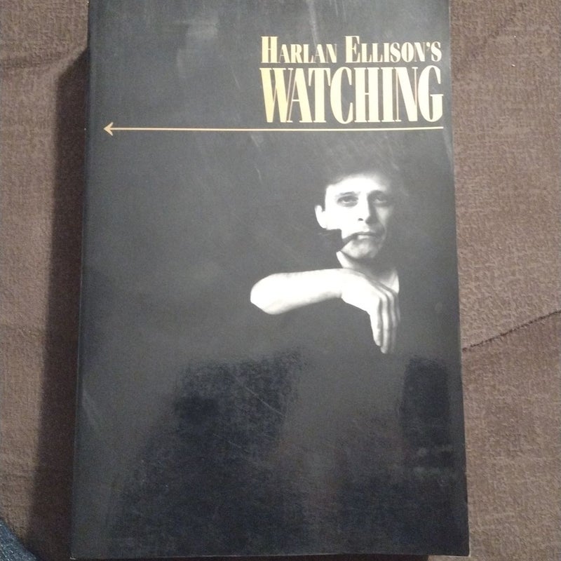 Harlan Ellison's Watching