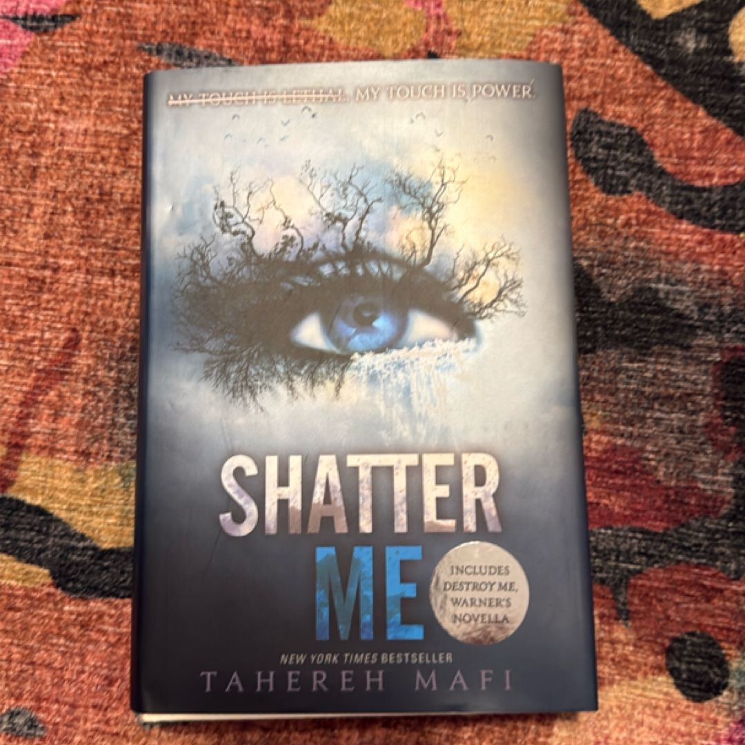 Shatter Me