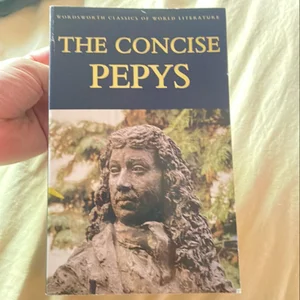 The Concise Pepys