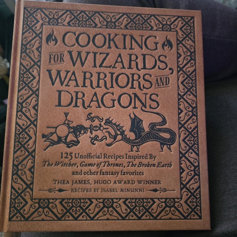 Cooking for Wizards, Warriors and Dragons