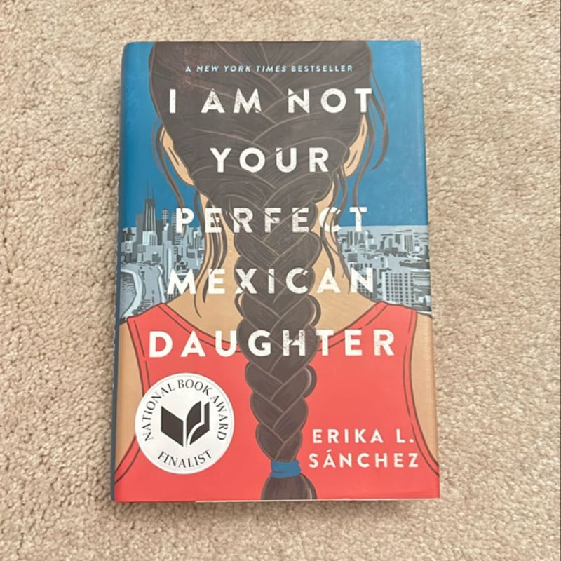 I Am Not Your Perfect Mexican Daughter