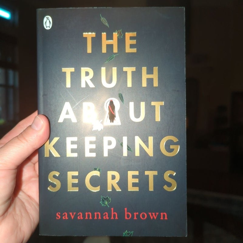 The Truth about Keeping Secrets