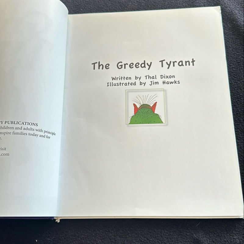 The Greedy Tyrant