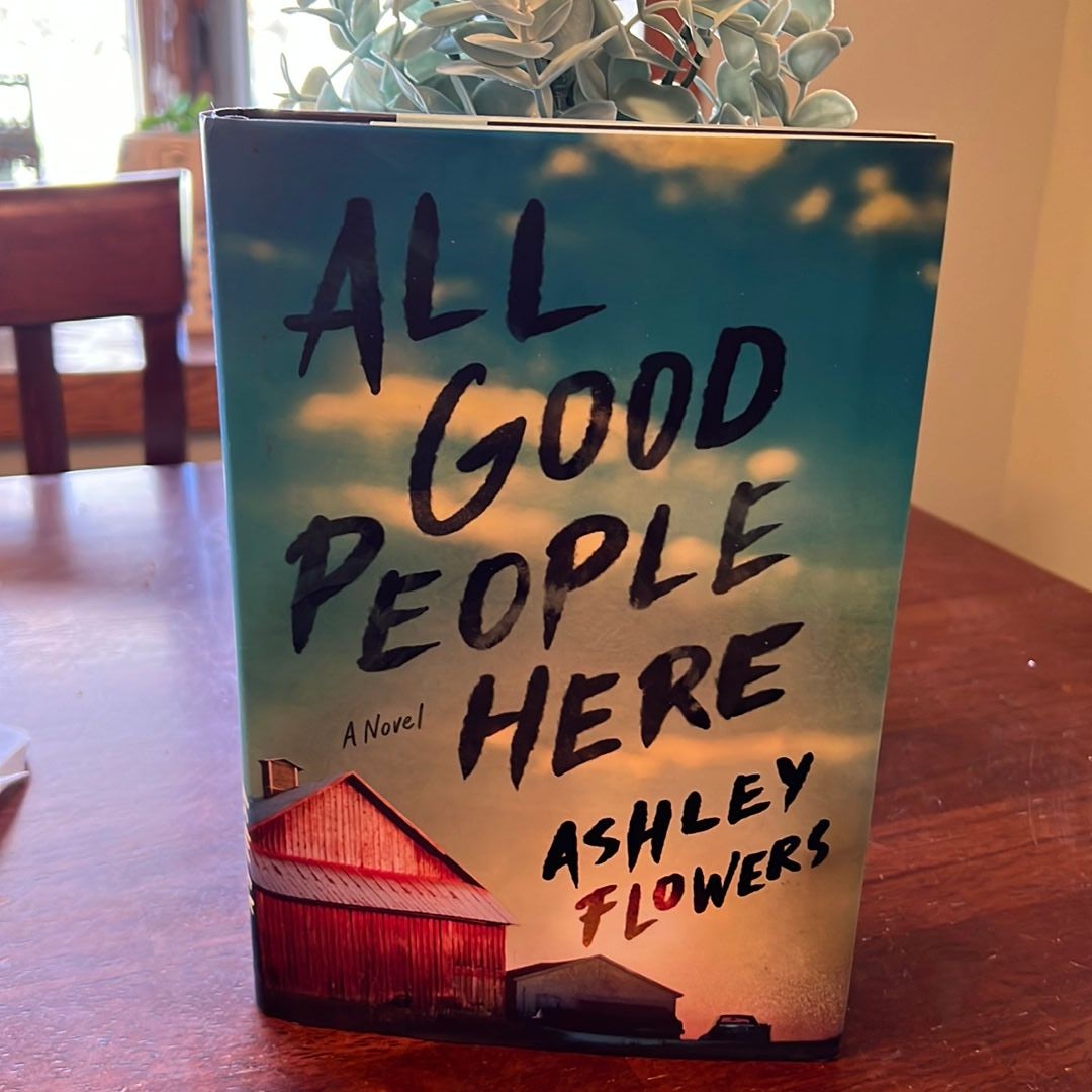 All Good People Here by Ashley Flowers, Hardcover | Pangobooks