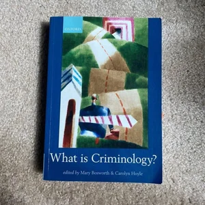 What Is Criminology?