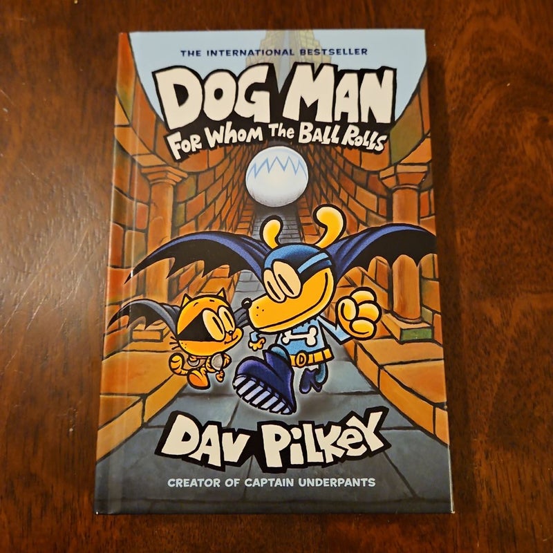 Dog Man for Whom the Ball Rolls