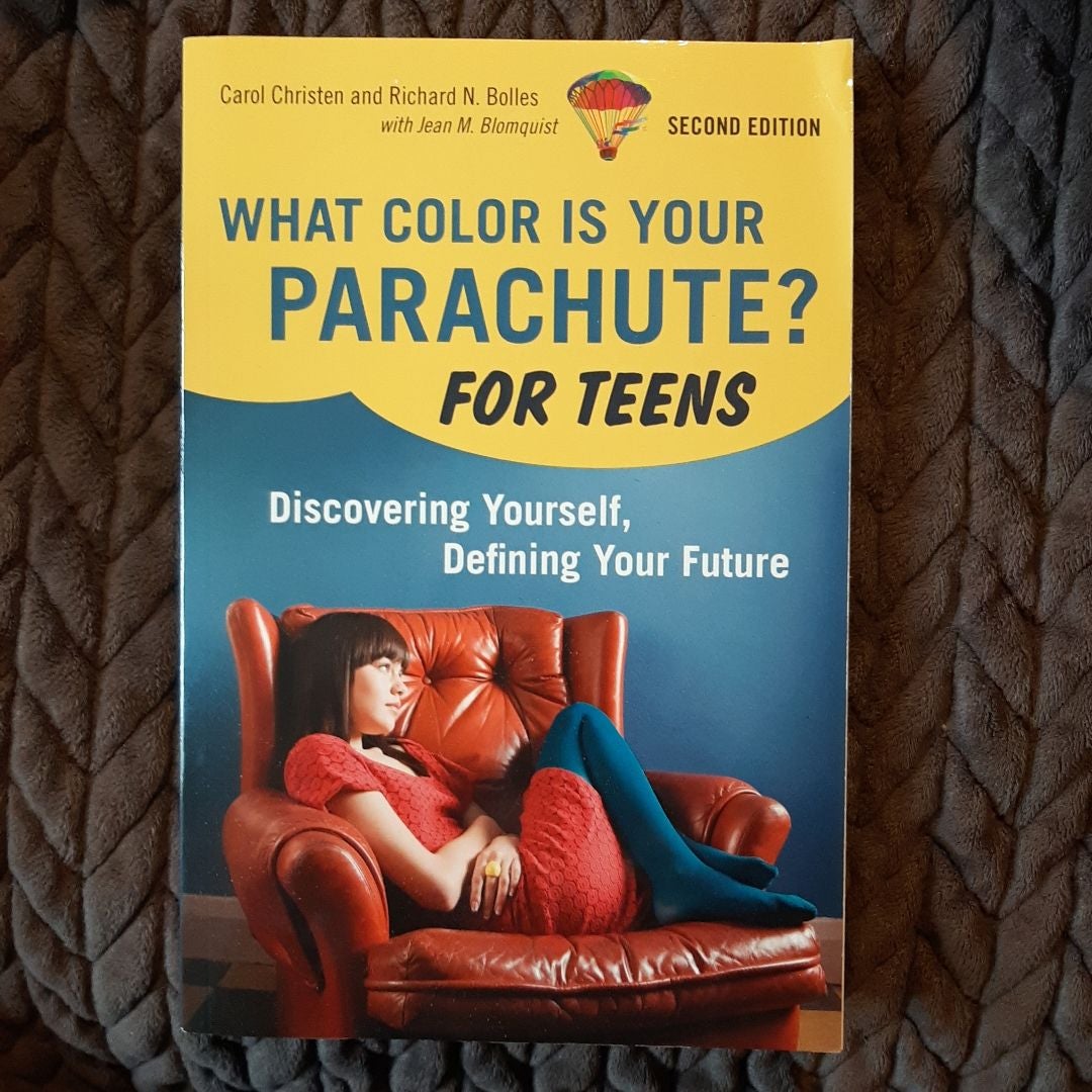 What Color Is Your Parachute? for Teens