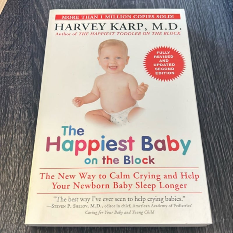 The Happiest Baby on the Block; Fully Revised and Updated Second Edition