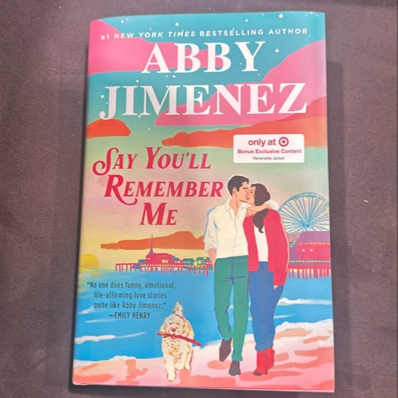 Say You’ll Remember Me 