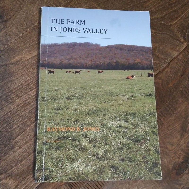 The Farm in Jones Valley