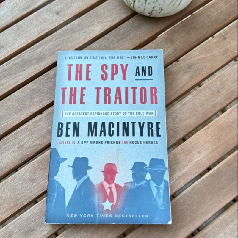 The Spy and the Traitor