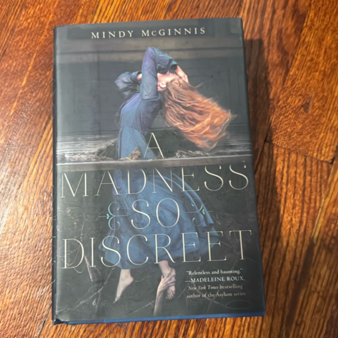 A Madness So Discreet