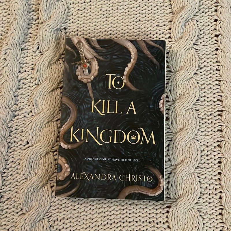 To Kill a Kingdom