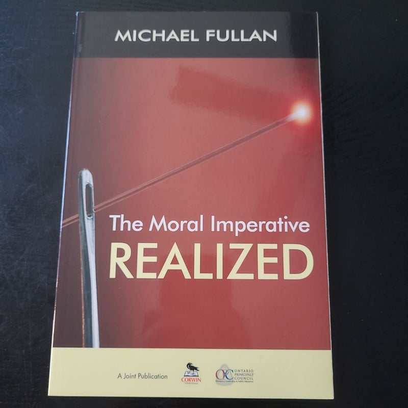 The Moral Imperative Realized