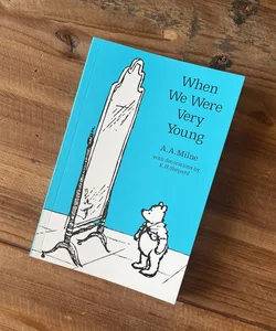 When We Were Very Young (Winnie-The-Pooh - Classic Editions)