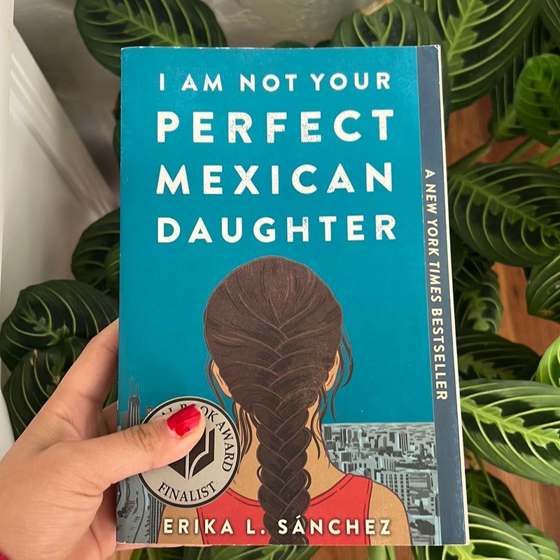 I Am Not Your Perfect Mexican Daughter