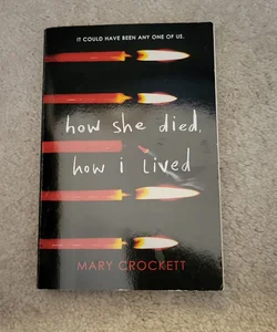 how she died, how i lived 