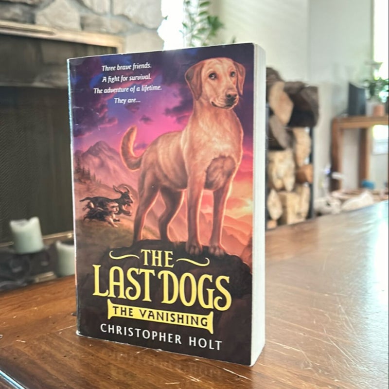 The Last Dogs: the Vanishing