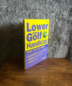 Lower Your Golf Handicap