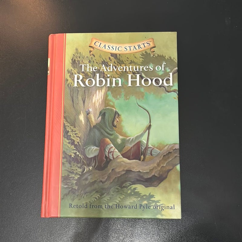 Classic Starts®: the Adventures of Robin Hood